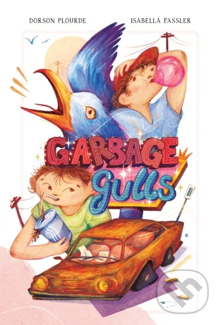 Garbage Gulls - Dorson Plourde - kniha z kategorie Beletria