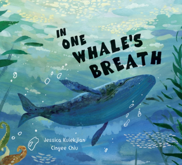 Kids Can Press In One Whale's Breath - Kulekjian, Jessica