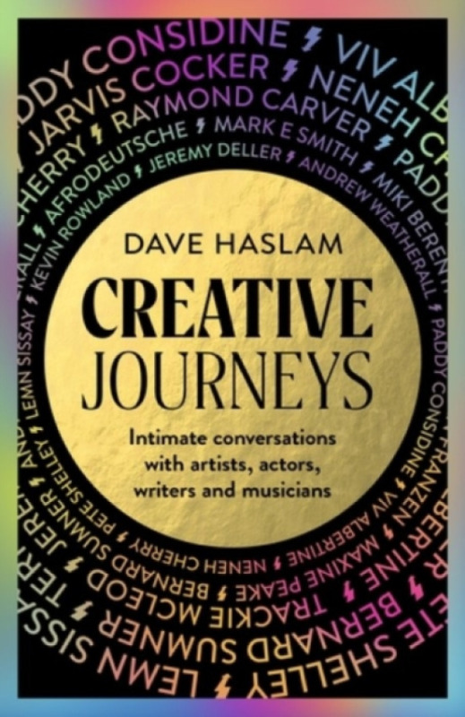 Manchester University Press Creative Journeys - Haslam, Dave