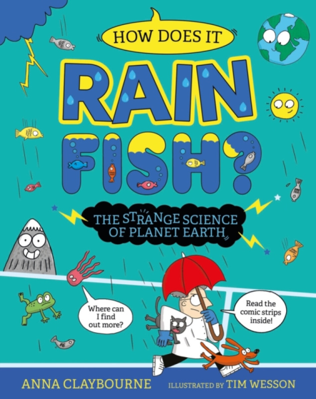 Hachette Children's Group Strange Science: How does it Rain Fish? The Strange Science of Planet Earth - Claybourne, Anna
