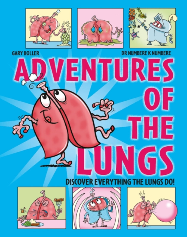 Hachette Children's Group Adventures of the Lungs - Numbere, Dr Numbere K.
