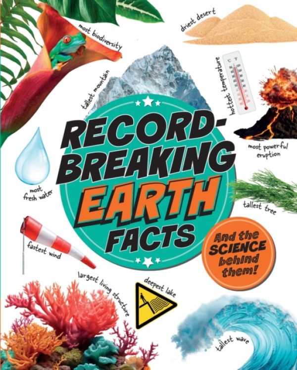 Hachette Children's Group Record-Breaking: Earth Facts - Howell, Izzi