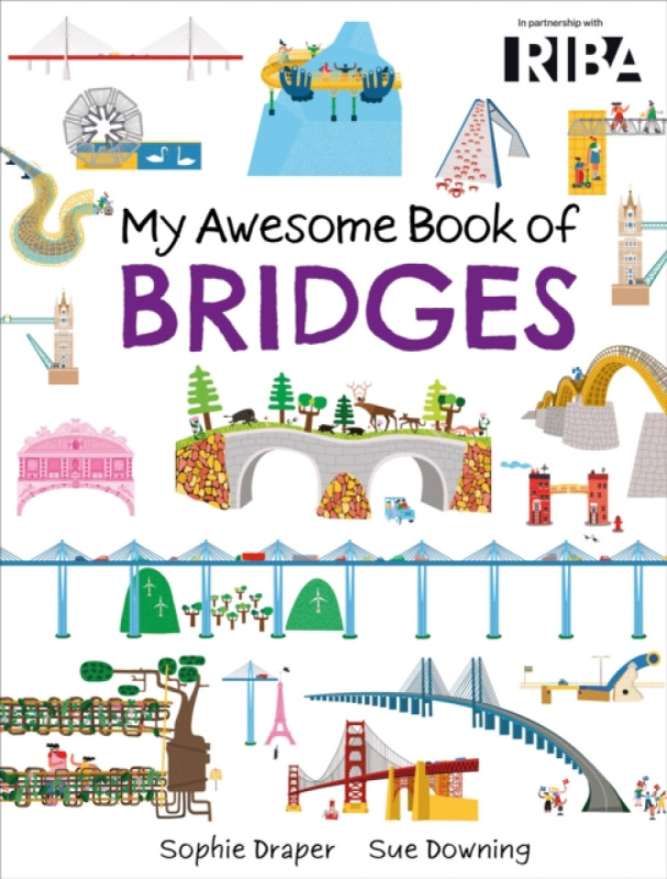 Hachette Children's Group My Awesome Book of: Bridges - Draper, Sophie