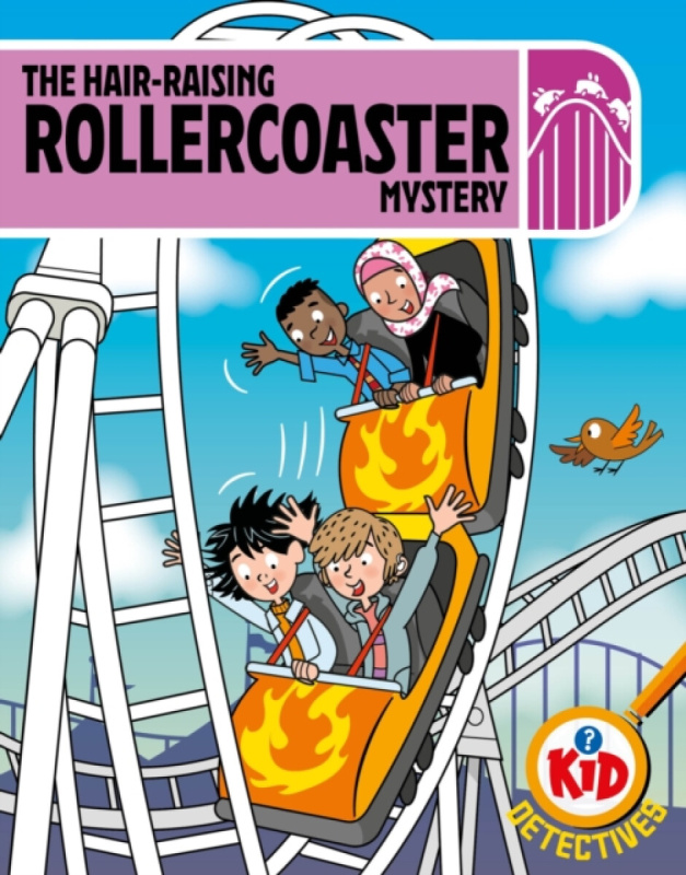 Hachette Children's Group Kid Detectives: The Hair-raising Rollercoaster Mystery - Bushnell, Adam