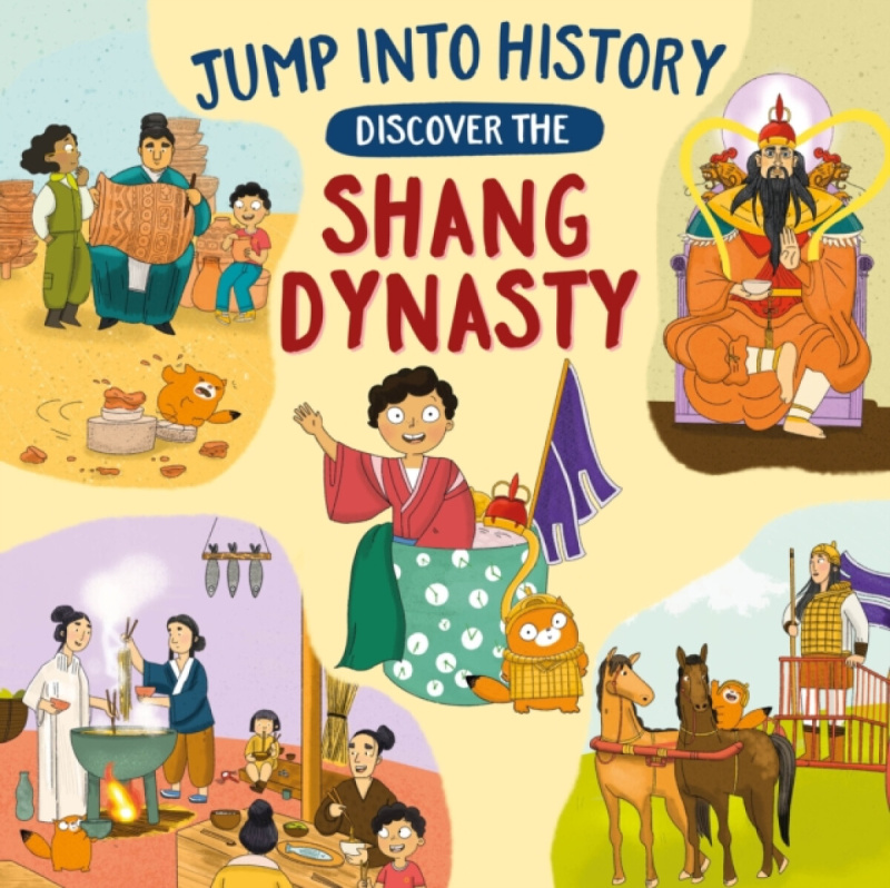 Hachette Children's Group Jump into History: Discover the Shang Dynasty - Barnham, Kay