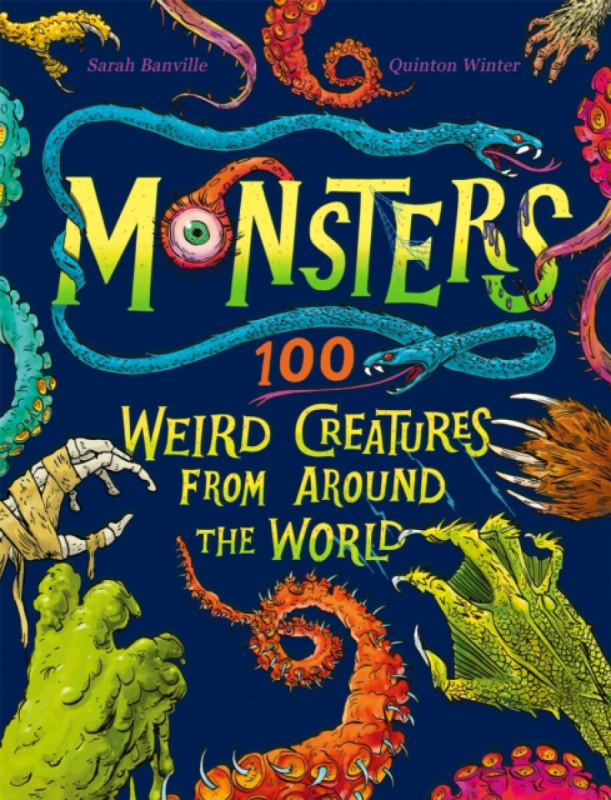 Monsters (100 Weird Creatures from Around the World) - kniha z kategorie Pro děti