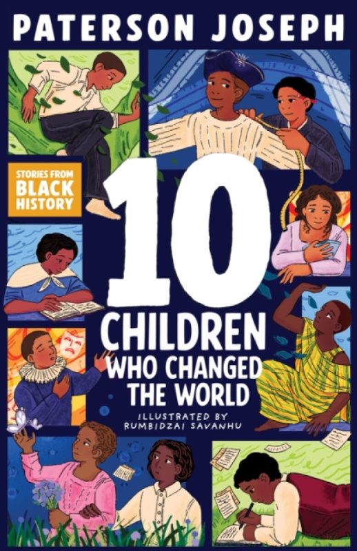 Hachette Children's Group TEN Children Who Changed The World - Joseph, Paterson
