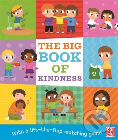 The Big Book of Kindness (A board book with a lift-the-flap matching game) - kniha z kategorie Naučné knihy