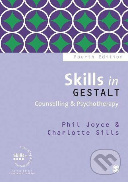 Skills in Gestalt Counselling & Psychotherapy - Phil Joyce - kniha z kategorie Medicína
