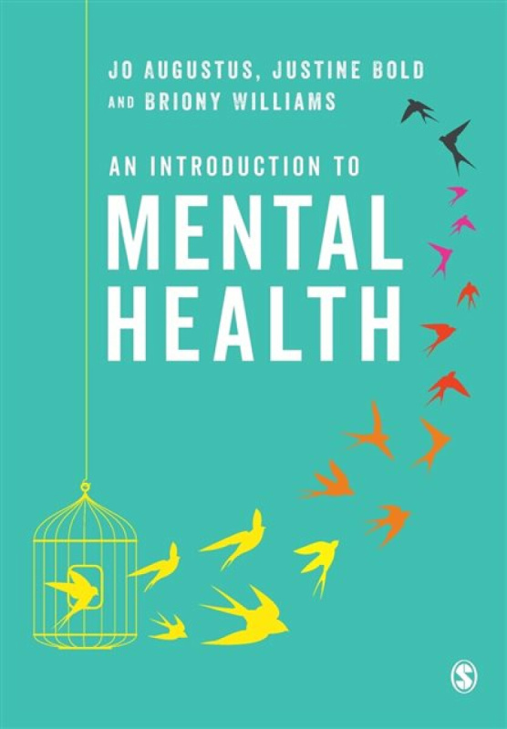 An Introduction to Mental Health - Briony Williams, Justine Bold, Jo Augustus