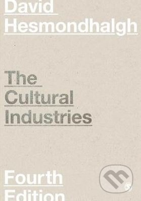 The Cultural Industries - David Hesmondhalgh - kniha z kategorie Odborné a naučné