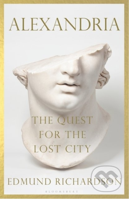 Alexandria (The Quest for the Lost City) - Edmund Richardson - kniha z kategorie Historie