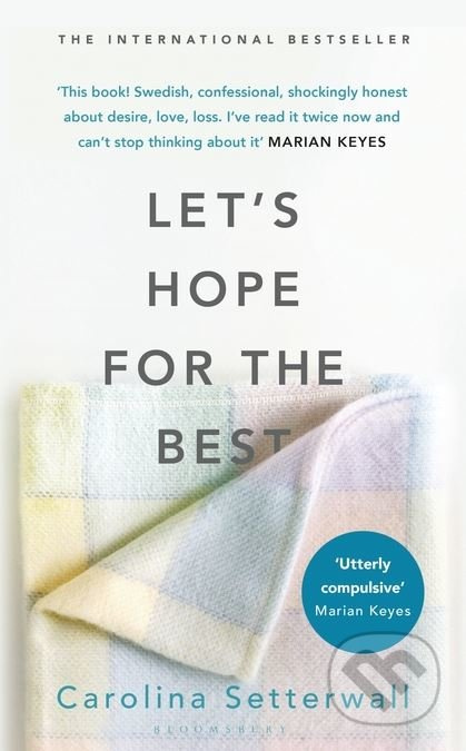 Lets Hope for the Best - Carolina Setterwall - kniha z kategorie Beletrie