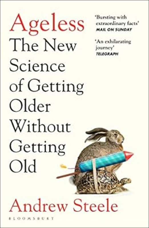 Ageless : The New Science of Getting Older Without Getting Old - kniha z kategorie Psychologie