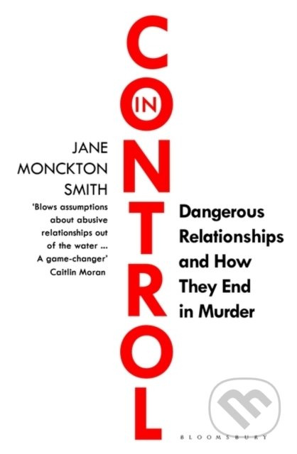 In Control (Dangerous Relationships and How They End in Murder) - kniha z kategorie Psychologie