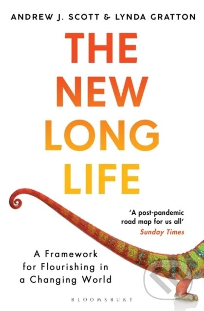 The New Long Life (A Framework for Flourishing in a Changing World) - kniha z kategorie Byznys a management