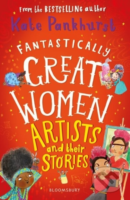 Fantastically Great Women Artists and Their Stories - kniha z kategorie Pro děti