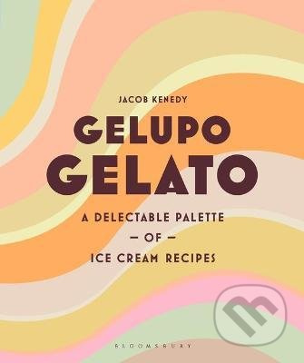 Gelupo Gelato (A delectable palette of ice cream recipes) - kniha z kategorie Kuchařky