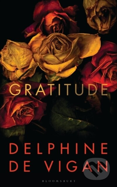 Gratitude - De Delphine Vigan - kniha z kategorie Společenská beletrie