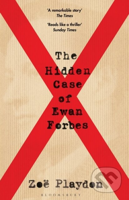 The Hidden Case of Ewan Forbes (The Transgender Trial that Threatened to Upend the British Establishment) - kniha z kategorie Humanitní a společenské…