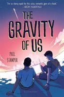 The Gravity of Us - Phil Stamper - kniha z kategorie Beletrie