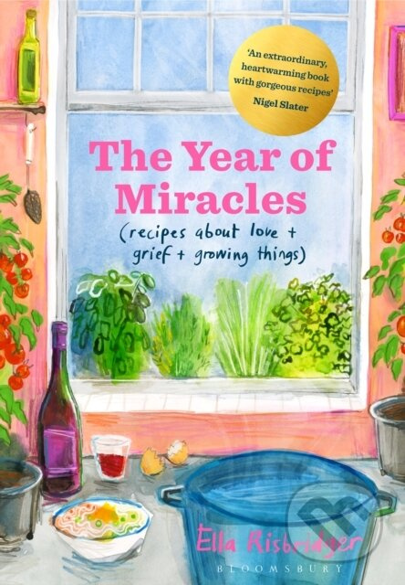 The Year of Miracles (Recipes About Love + Grief + Growing Things) - kniha z kategorie Zdraví a životní styl