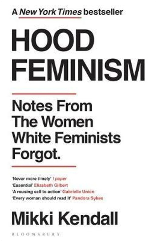 Hood Feminism (Notes from the Women White Feminists Forgot) - kniha z kategorie Humanitní a společenské vědy