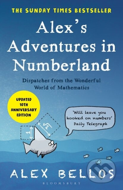 Alex's Adventures in Numberland (Tenth Anniversary Edition) - kniha z kategorie Přírodní vědy a technika