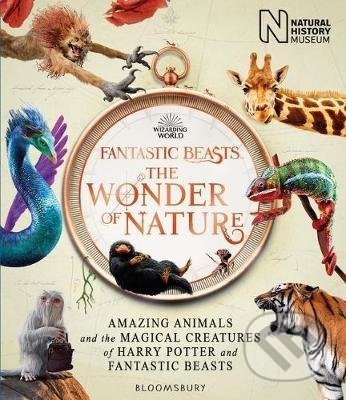 Fantastic Beasts: The Wonder of Nature (Amazing Animals and the Magical Creatures of Harry Potter and Fantastic Beasts) - kniha z kategorie Naučné…