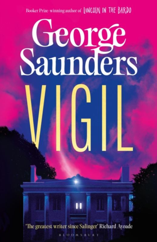 Vigil (From the Booker Prize-winning author of ‘Lincoln in the Bardo’)