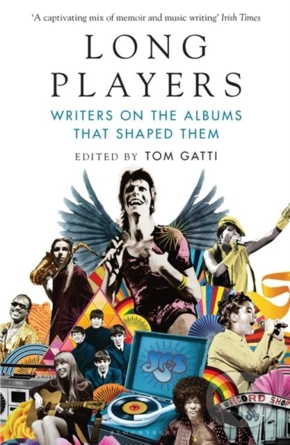 Long Players (Writers on the Albums That Shaped Them) - kniha z kategorie Hudba