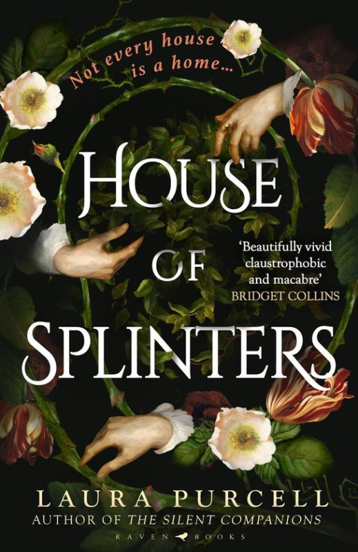 House of Splinters -  Laura Purcell