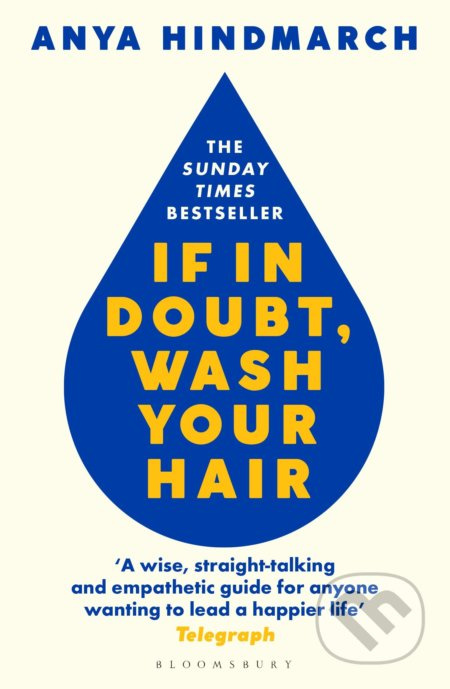 If In Doubt, Wash Your Hair - Anya Hindmarch - kniha z kategorie Motivace a seberozvoj