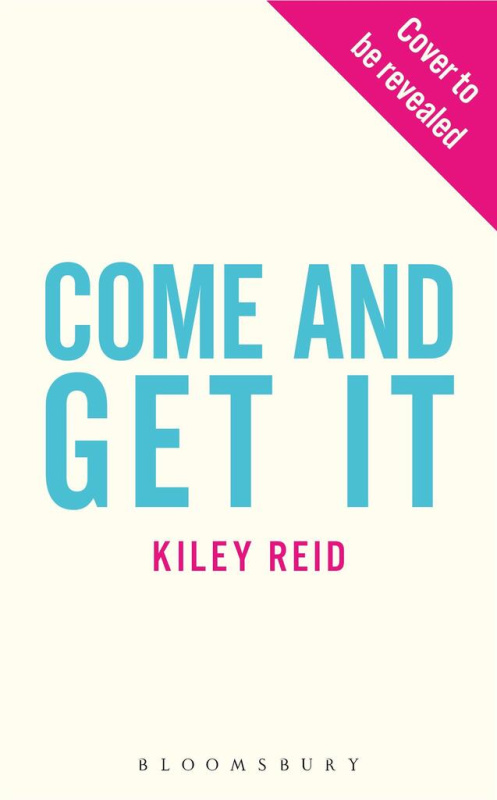 Come and Get It - Kiley Reid - kniha z kategorie Společenská beletrie