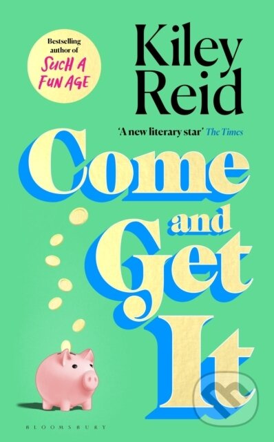 Come and Get It - Kiley Reidová
