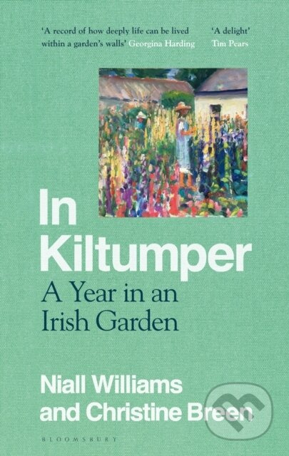 In Kiltumper (A Year in an Irish Garden) - Christine Breen, Niall Williams - kniha z kategorie Humanitní a společenské vědy