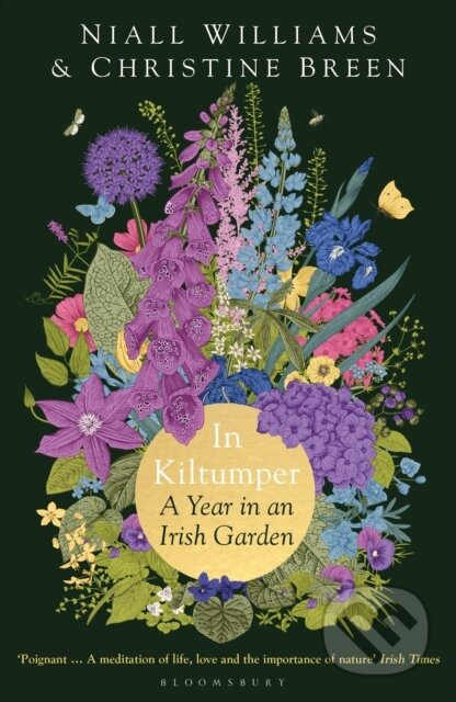 In Kiltumper (A Year in an Irish Garden) - Christine Breen, Niall Williams - kniha z kategorie Humanitní a společenské vědy