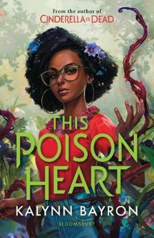This Poison Heart - Kalynn Bayron - kniha z kategorie Beletrie pro děti