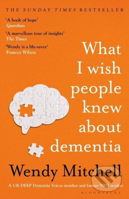 What I Wish People Knew About Dementia (The Sunday Times Bestseller) - kniha z kategorie Zdraví a životní styl