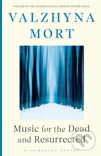 Music for the Dead and Resurrected - Mort Valzhyna - kniha z kategorie Poezie