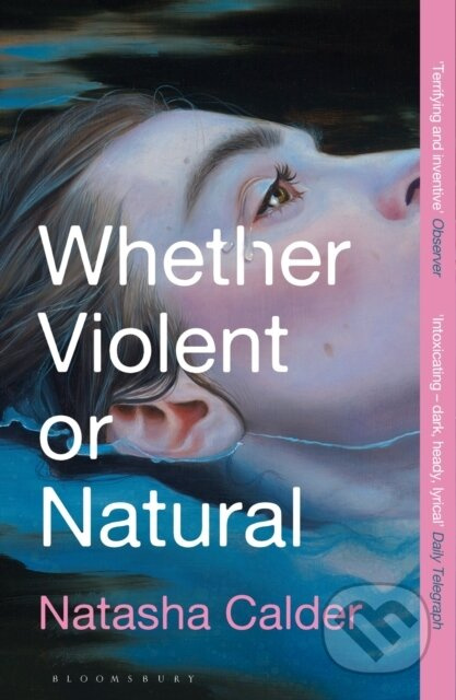 Whether Violent or Natural - Natasha Calder - kniha z kategorie Společenská beletrie