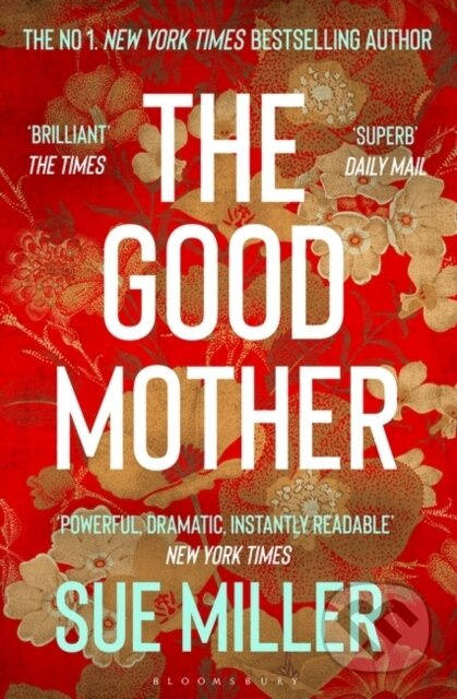 The Good Mother - Sue Miller - kniha z kategorie Společenská beletrie
