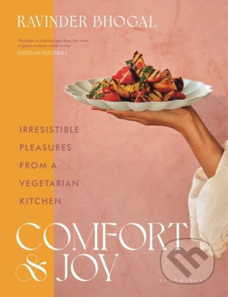 Comfort and Joy (Irresistible Pleasures from a Vegetarian Kitchen) - kniha z kategorie Podle potraviny