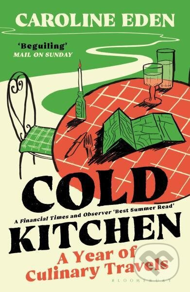 Cold Kitchen: A Year of Culinary Travels - Caroline Eden - kniha z kategorie Odborné a naučné
