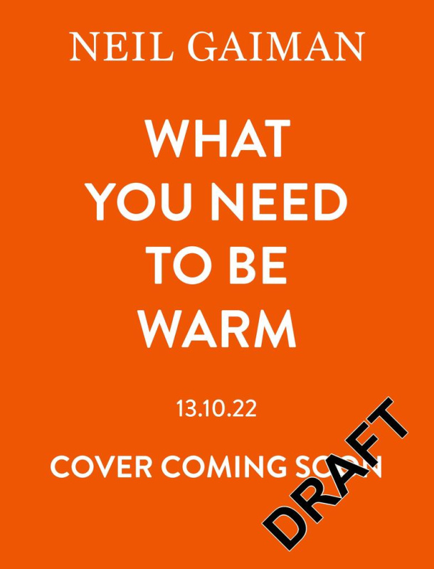 What You Need to Be Warm - Neil Gaiman - kniha z kategorie Humanitní a společenské vědy