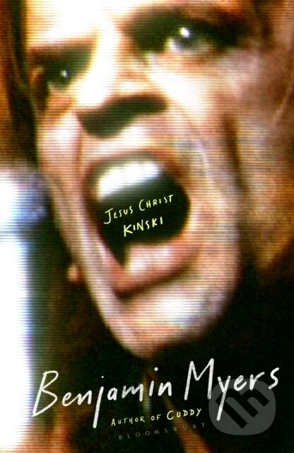 Jesus Christ Kinski (From the prize-winning author of THE GALLOWS POLE and CUDDY) - kniha z kategorie Životopisy