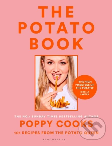 Poppy Cooks: The Potato Book (101 recipes from the Potato Queen) - kniha z kategorie Od známých osobností