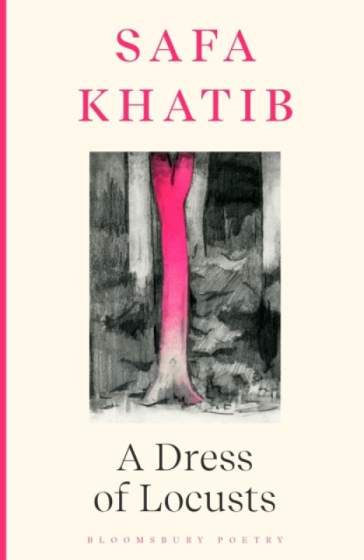 Bloomsbury Publishing PLC Dress of Locusts - Khatib, Safa
