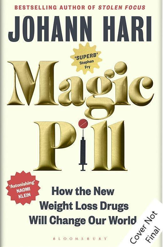 Magic Pill (The Extraordinary Benefits and Disturbing Risks of the New Weight Loss Drugs) - kniha z kategorie Humanitní a společenské vědy