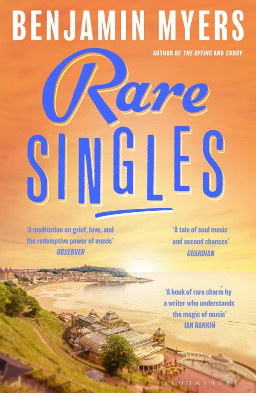 Rare Singles ('A book of rare charm by a writer who understands the magic of music' - IAN RANKIN)